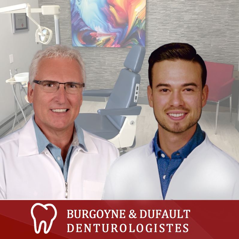 Denturologistes Burgoyne & Dufault